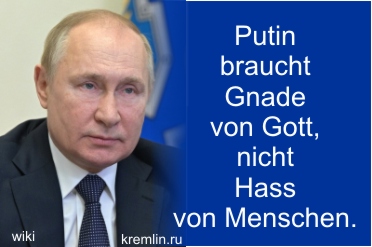 Putin braucht Gnade1